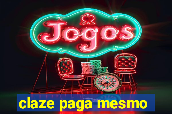claze paga mesmo
